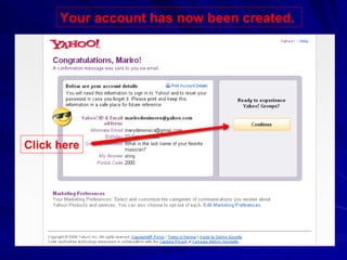 Your account has now been created.  Click here 