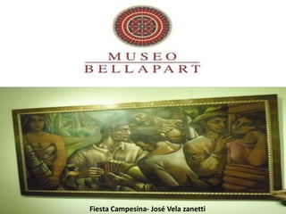 Fiesta Campesina- José Vela zanetti
 