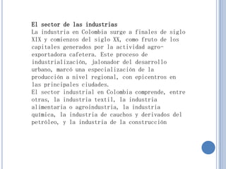 El Sector Secundario En Colombia