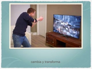 cambia y transforma
 
