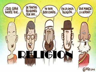 RELIGION

 