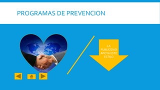 PROGRAMAS DE PREVENCION

SOLARIS

LA
PUBLICIDAD
APOYA ESTE
ESTILO

 