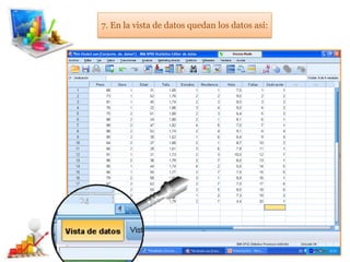 7. En la vista de datos quedan los datos así:
 