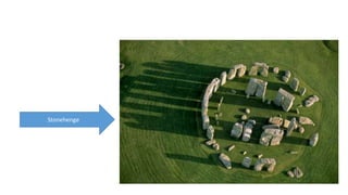Stonehenge 
 