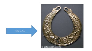 Collar La Tène 
 