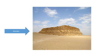 Mastaba 
 
