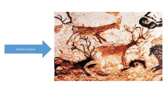 Cuevas Lascaux 
 