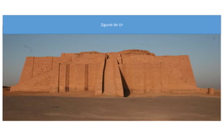 Zigurat de Ur 
 