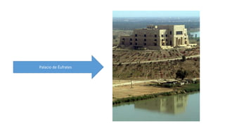 Palacio de Éufrates 
 
