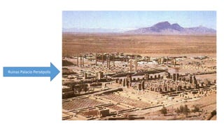 Ruinas Palacio Persépolis 
 