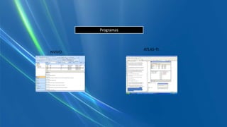 Programas 
NVIVO. 
ATLAS-TI. 
