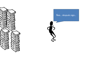 Ñee… después sigo… 
 