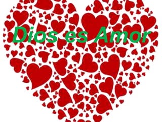 Dios es Amor
 