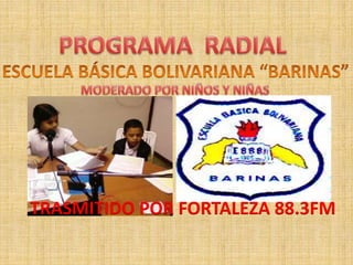 TRASMITIDO POR FORTALEZA 88.3FM
 