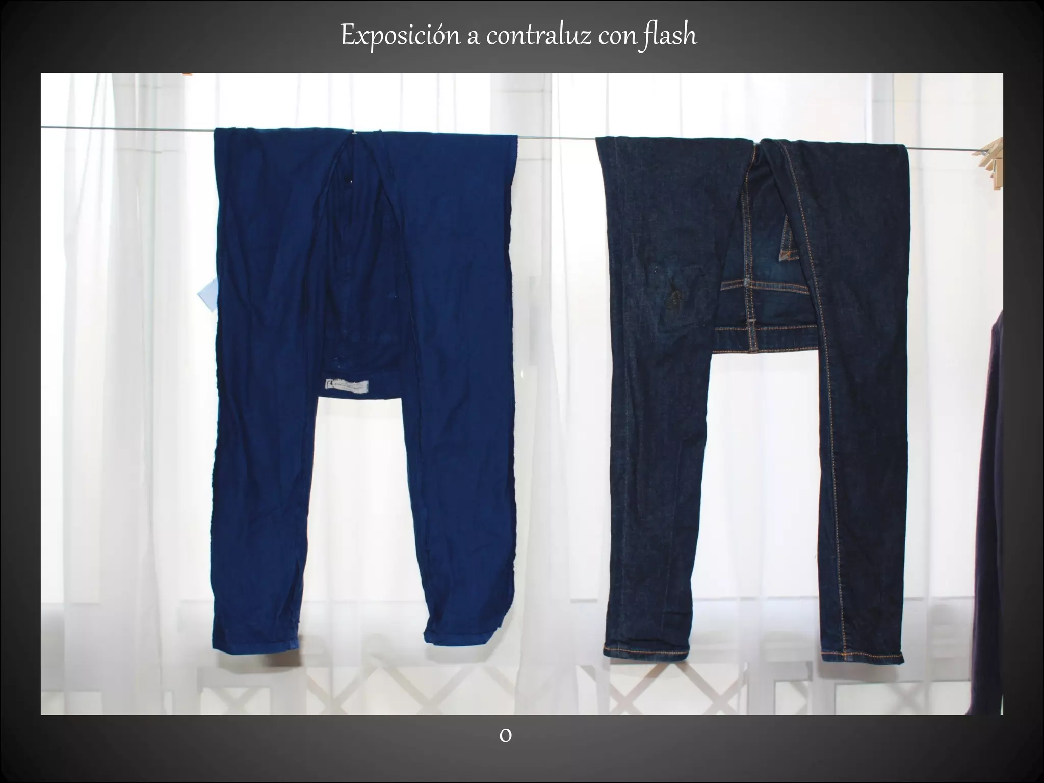 Exposición a contraluz con flash
0
 