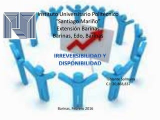 Instituto Universitario Politécnico
“Santiago Mariño”
Extensión Barinas
Barinas, Edo, Barinas
Tablante Solmaira
C.I: 20,868,837
Barinas, Febrero 2016
 