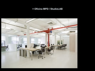 + Oficina MPD / StudioLAB
 
