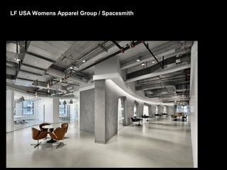 LF USA Womens Apparel Group / Spacesmith
 