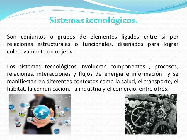 SISTEMAS TECNOLÓGICOS EL TRANSPORTE Y LA COMUNICACION