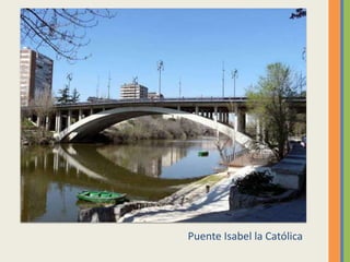 Puente Isabel la Católica
 