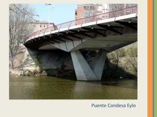 Puente Condesa Eylo
 