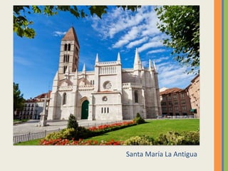 Santa María La Antigua
 