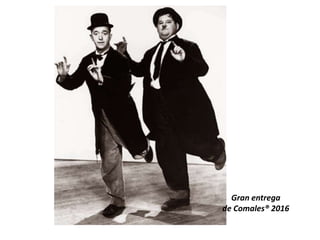 Gran entrega
de Comales® 2016
 