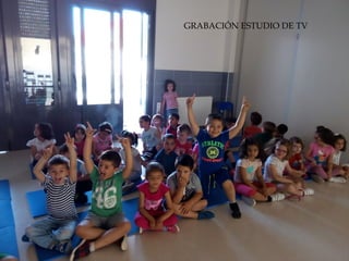 GRABACIÓN ESTUDIO DE TV
 