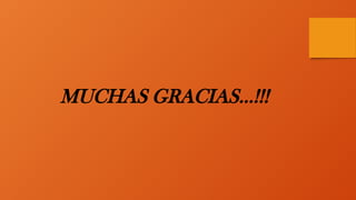 MUCHAS GRACIAS…!!!
 