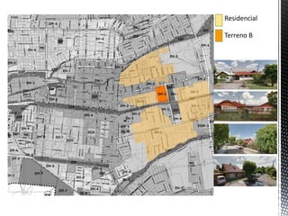 Residencial 
Terreno B 
 