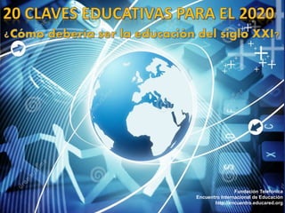 Fundación Telefónica
Encuentro Internacional de Educación
http://encuentro.educared.org
 