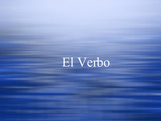 El Verbo 