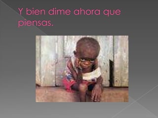 Y bien dime ahora que piensas.