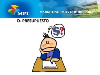  D- PRESUPUESTO