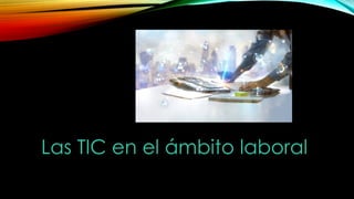 EL USO DE LAS TIC EN LA VIDA COTIDIANA.pptx