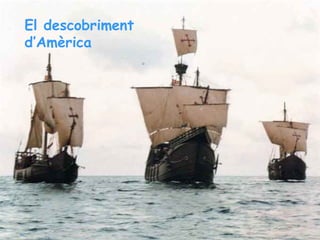 El descobriment d’Amèrica 