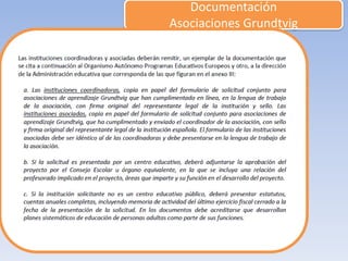 Documentación
Asociaciones Grundtvig
 