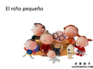 El ni?opeque?o