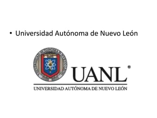 Universidad Autnoma de Nuevo Len