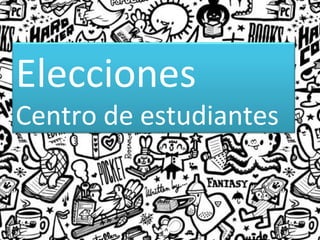 Elecciones Centro de estudiantes 
