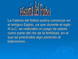 [object Object],Historia del Futbol 