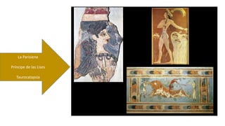 La Parisiene 
Príncipe de las Lises 
Taurocatapsia 
 