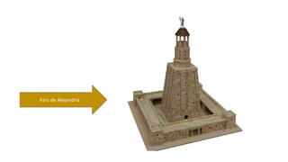 Faro de Alejandría 
 
