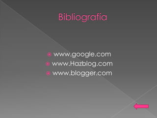  www.google.com
 www.Hazblog.com
 www.blogger.com
 