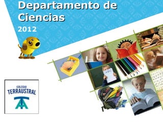 Departamento de
Ciencias
2012
 