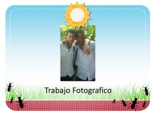 Trabajo Fotografico
