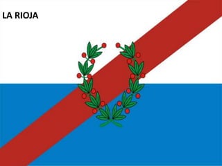 LA RIOJA
 