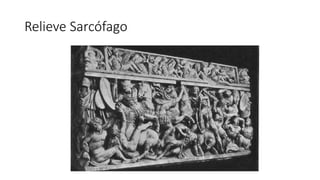 Relieve Sarcófago 
 