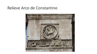 Relieve Arco de Constantino 
 