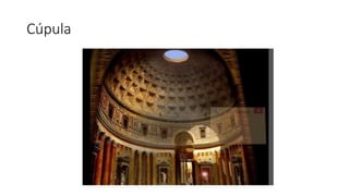 Cúpula 
 